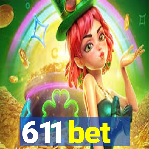 611 bet